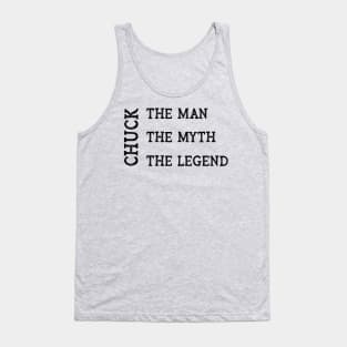Chuck The Man The Myth The Legend Tank Top